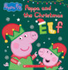 Peppa Pig™: Peppa and the Christmas Elf