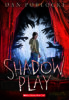 Shadow Play