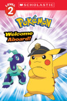 Pok&eacute;mon&trade;: Welcome Aboard! (Level 2 Reader)