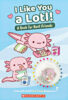 I Like You a Lotl! A Book for Best Friends with Necklaces