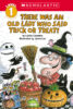 There Was an Old Lady Who Said Trick or Treat! (Level 1 Reader)