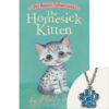 Pet Rescue Adventures: The Homesick Kitten Plus Necklace