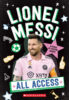 Lionel Messi: All Access