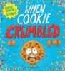 When Cookie Crumbled