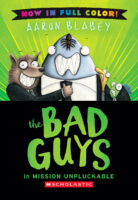 The Bad Guys in Mission Unpluckable: Color Edition