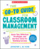 The Go-To Guide for Classroom Management: Quick Tips, Effective Strategies, and Use-Now Tools for Teaching Success