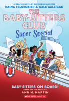 The Baby-sitters Club Super Special Graphic Novel: Baby-sitters on Board!
