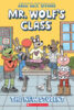 Mr. Wolf&rsquo;s Class: The New Student