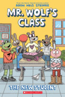 Mr. Wolf&rsquo;s Class: The New Student