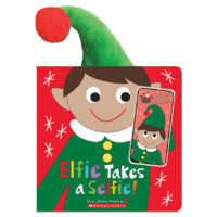 Elfie Takes a Selfie!