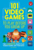 101 Video Games to Play Before You Grow Up