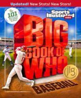 Sports Illustrated Kids™: The Big Book of Who: Baseball