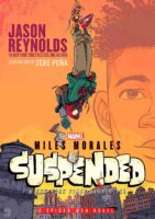 Miles Morales: Suspended: A Spider-Man Novel