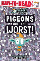 Pigeons Are the Worst! (Level 1 Reader)