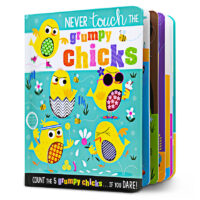 Never Touch the Grumpy Chicks