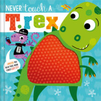 Never Touch a T. rex!