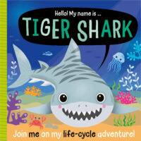 Hello! My Name Is...Tiger Shark