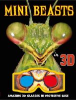 Mini Beasts in 3D with 3D Glasses