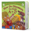 How Do Dinosaurs Go from A to Z?
