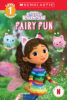Gabby&rsquo;s Dollhouse: Fairy Fun (Level 1 Reader)