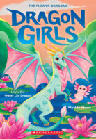 Dragon Girls: Layla the Water Lily Dragon