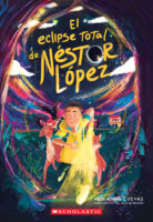 El eclipse total de N&eacute;stor L&oacute;pez (The Total Eclipse of Nestor Lopez)