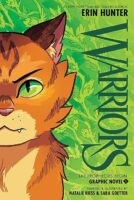 Warriors Graphic Novel #1: The Prophecies Begin