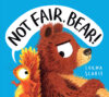 Not Fair, Bear!