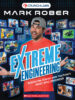 CrunchLabs by Mark Rober: Extreme Engineering