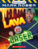 CrunchLabs by Mark Rober: Lava vs. Laser