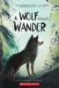 A Wolf Called Wander