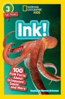 National Geographic Kids&trade;: Ink! (Level 3 Reader)