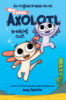 Max, a Little Axolotl: Breaking Out!