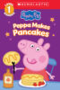 Peppa Pig: Peppa Makes Pancakes (Level 1 Reader)
