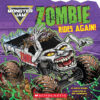 Monster Jam&trade;: Zombie Rides Again!