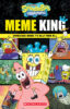 SpongeBob SquarePants&trade;: Meme King