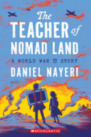The Teacher of Nomad Land: A World War II Story