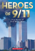 Heroes of 9/11: True Stories of First Responders