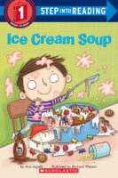 Ice Cream Soup (Level 1 Reader)