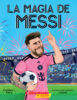 La magia de Messi (Messi&rsquo;s Magic)