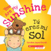 You Are My Sunshine / T&uacute; eres mi sol