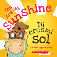 You Are My Sunshine / T&uacute; eres mi sol