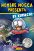Hombre Mosca presenta: El espacio (Fly Guy Presents: Space)