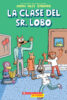 La clase del Sr. Lobo (Mr. Wolf&rsquo;s Class)