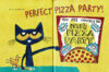 Pete the Cat and the Perfect Pizza Party