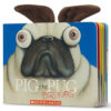 Pig the Pug: Pig&rsquo;s Ears