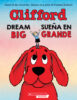 Clifford&reg;: Dream Big / Sue&ntilde;a en grande