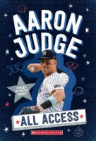 Aaron Judge: All Access