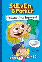 StEvEn & Parker: Dinos Are Forever!