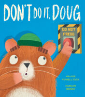 Don&rsquo;t Do It, Doug!